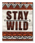 Stay Wild - obraz na płótnie